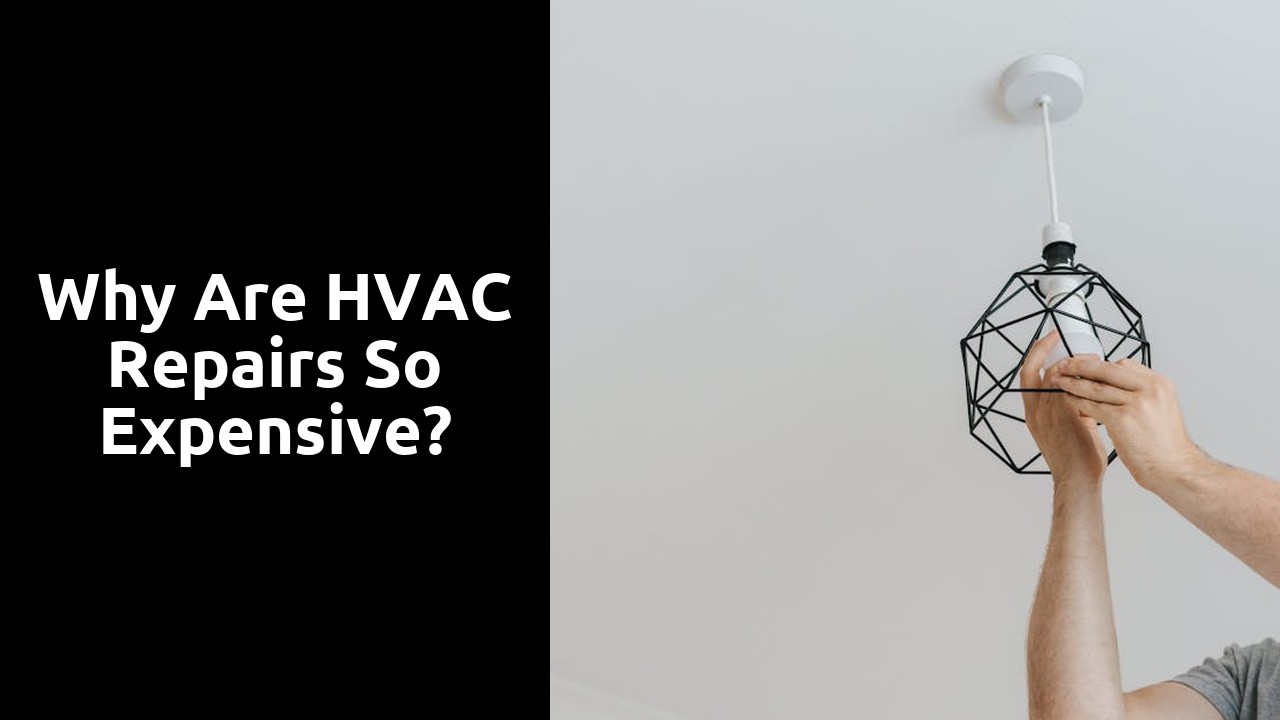 Why are HVAC repairs so expensive?